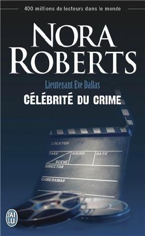 [In Death 34] • Célébrité Du Crime